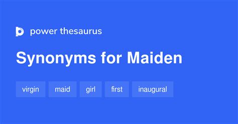 maiden synonym|maiden woman.